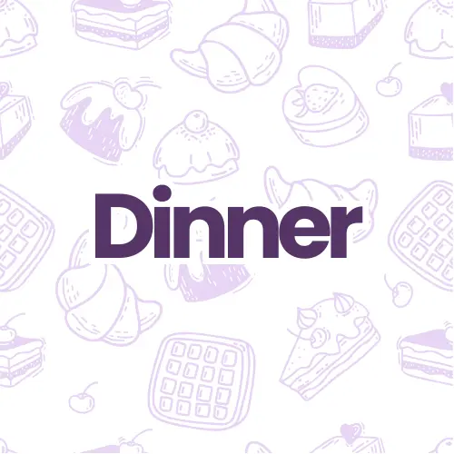 Dinner